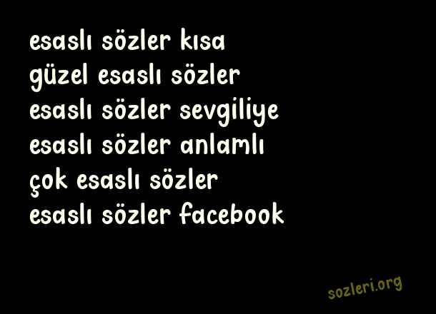 Esaslı Sözler
