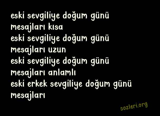 Eski Sevgiliye Doğum Günü