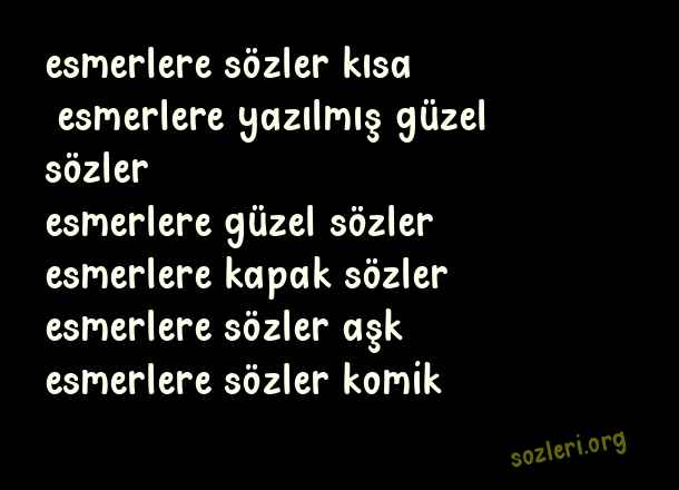 Esmerlere Sözler