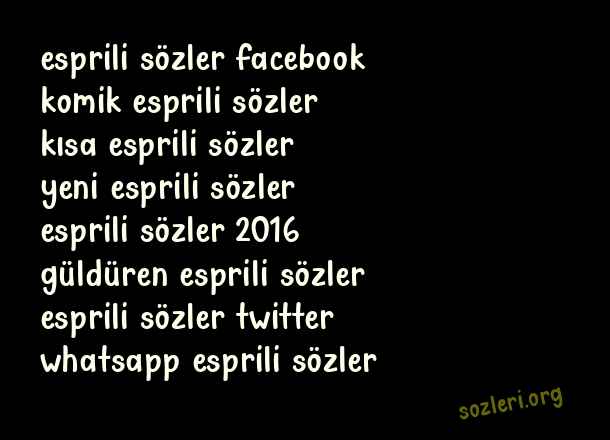 Esprili Sözler
