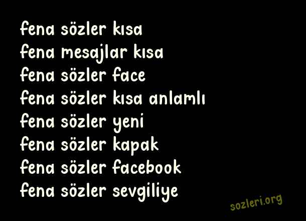 Fena Sözler