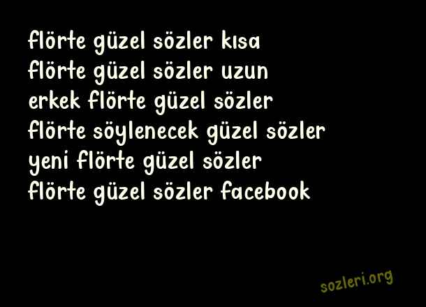 Flörte Güzel Sözler