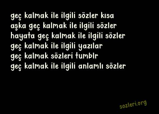 Geç Kalmak