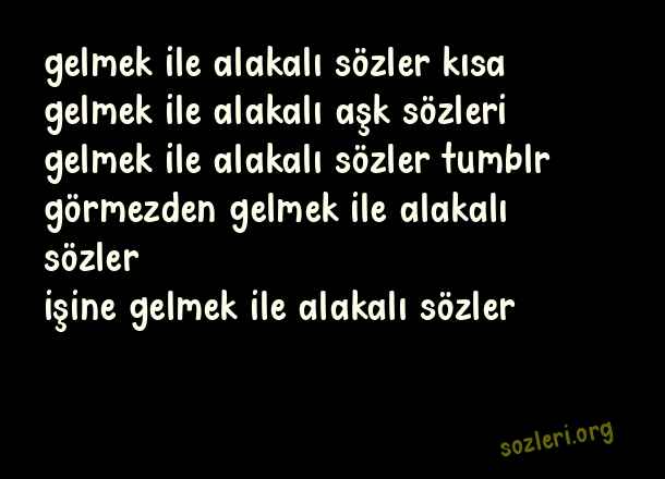 Gelmek