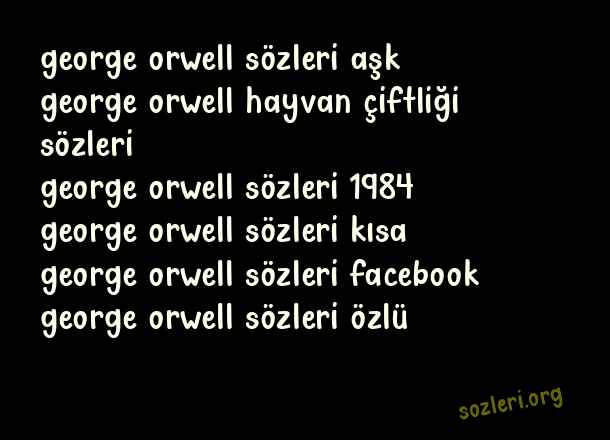 George Orwell