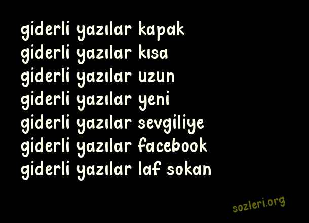 Giderli Yazılar
