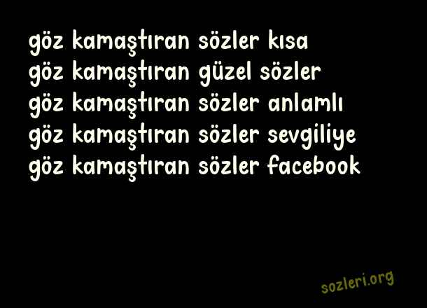 Göz Kamaştıran Sözler