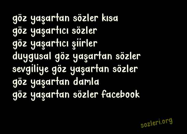 Göz Yaşartan Sözler
