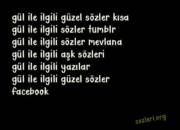 Gül İle İlgili Güzel Sözler