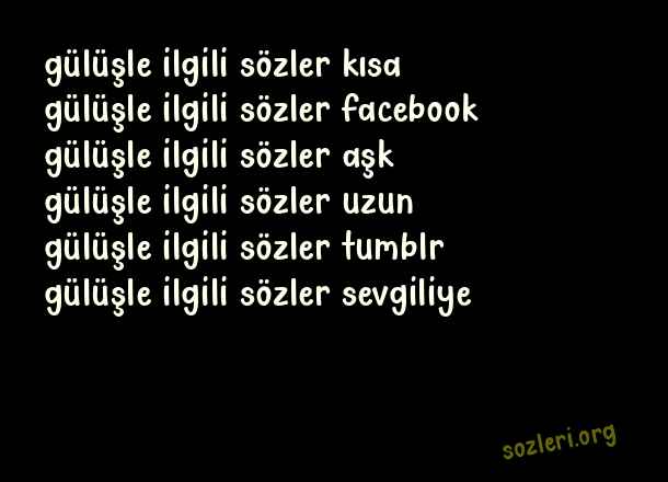 Gülüşle İlgili Sözler