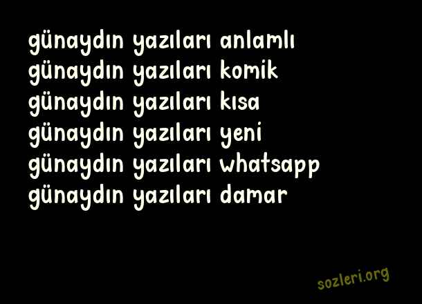 Günaydın Yazıları