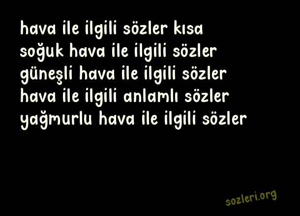 Hava İle İlgili Güzel Sözler