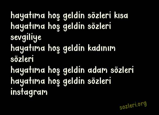 Hayatıma Hoş Geldin