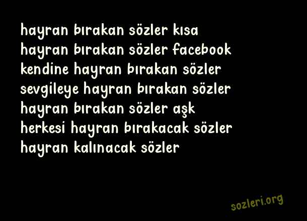 Hayran Bırakan Sözler