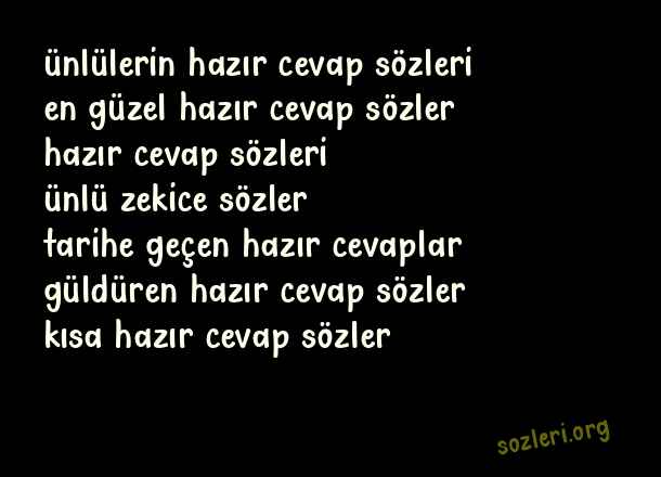 Hazır Cevap Sözler