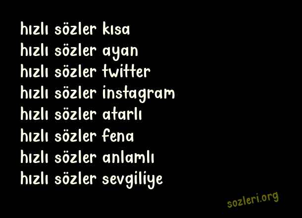 Hızlı Sözler