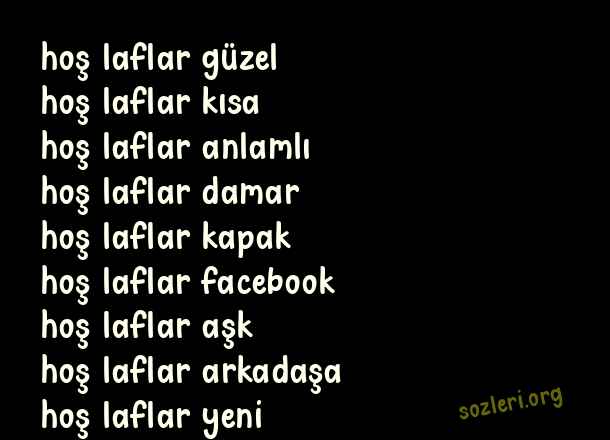 Hoş Laflar