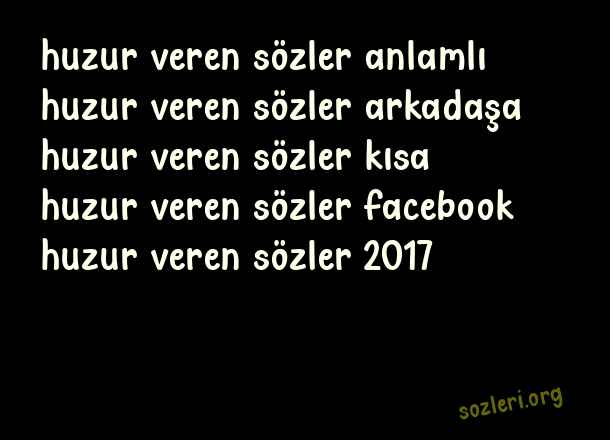 Huzur Veren Sözler