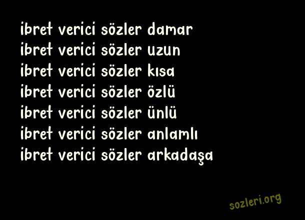 İbret Verici Sözler