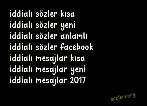 İddialı Sözler