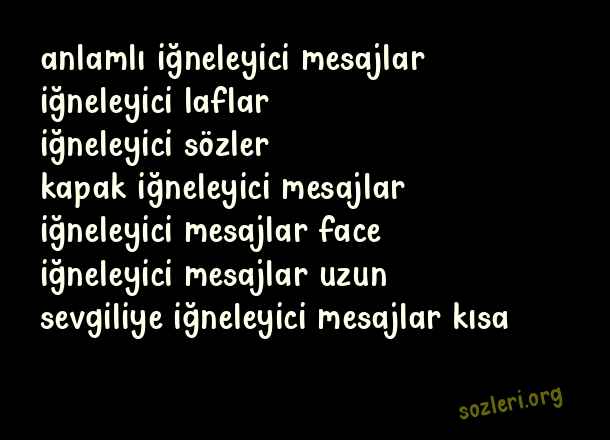 İğneleyici Mesajlar