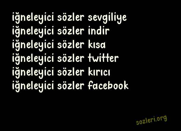 İğneleyici Sözler