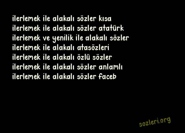 İlerlemek