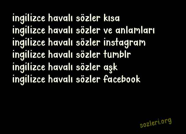 İngilizce Havalı Sözler