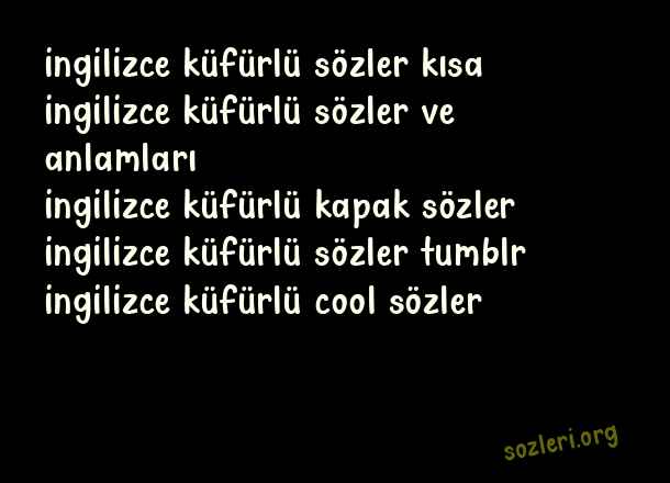 İngilizce Küfürlü Sözler