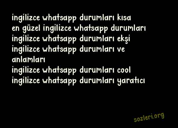 İngilizce Whatsapp Durumları