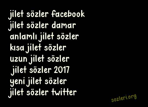 Jilet Sözler