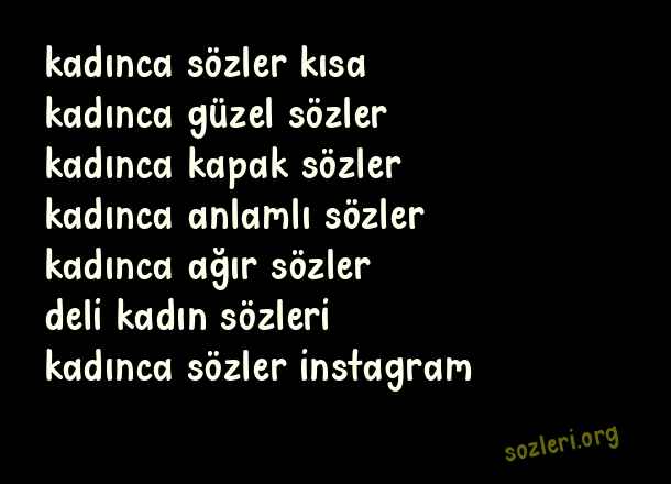 Kadınca Sözler