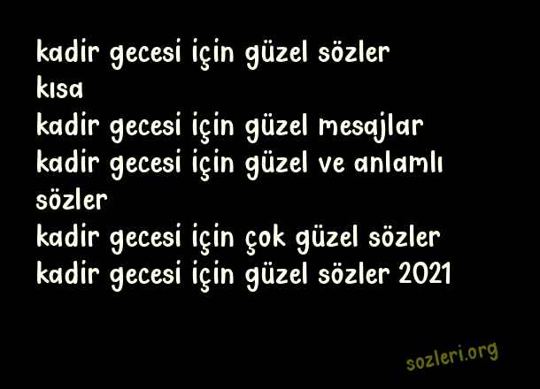 Kadir Gecesi İçin Güzel Sözler