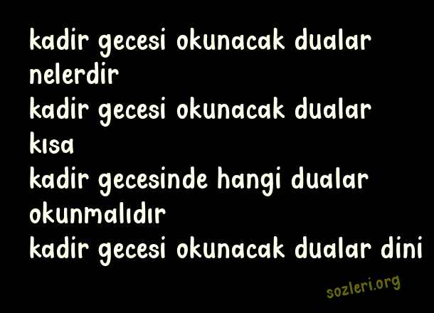 Kadir Gecesi Okunacak Dualar