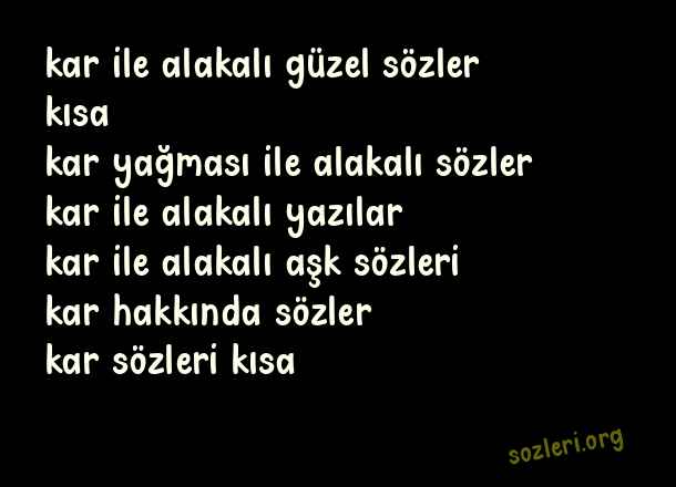 Kar İle İlgili Güzel Sözler