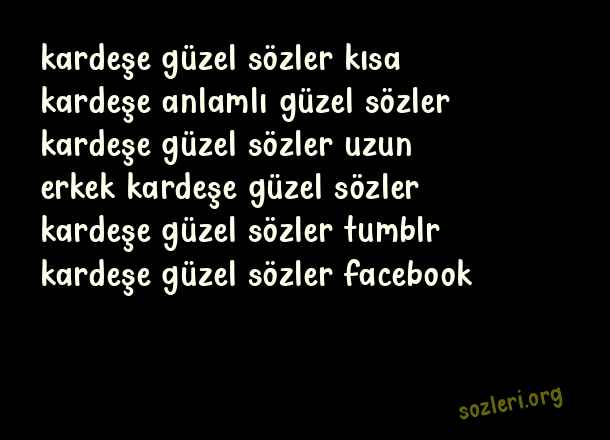 Kardeşe Güzel Sözler