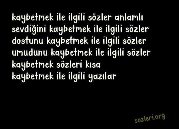 Kaybetmek