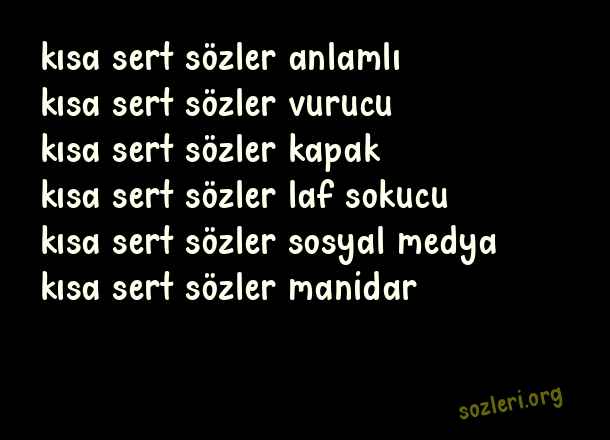 Kısa Sert Sözler