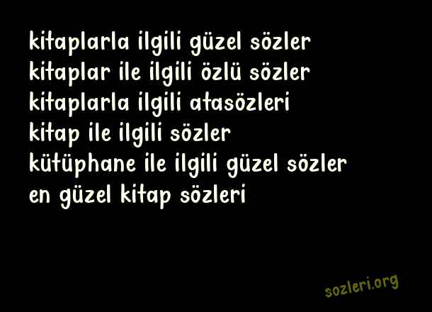Kitaplar İle İlgili Güzel Sözler
