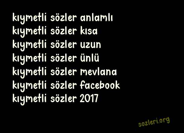 Kıymetli Sözler