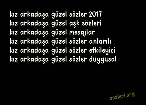Kız Arkadaşa Güzel Sözler