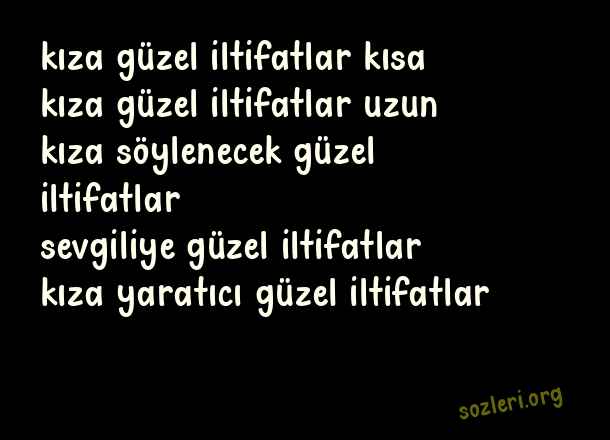 Kıza Güzel İltifatlar
