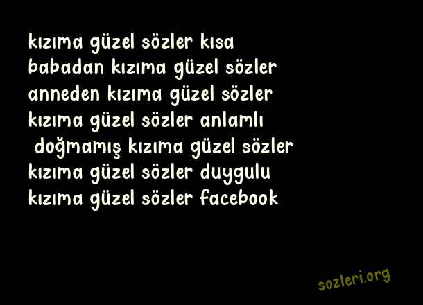 Kızıma Güzel Sözler