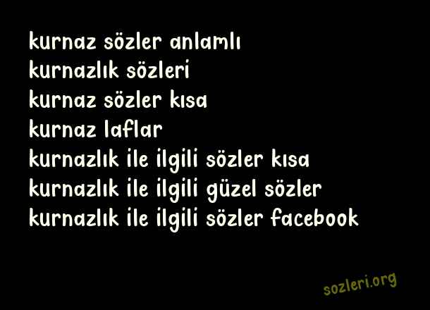 Kurnaz Sözler
