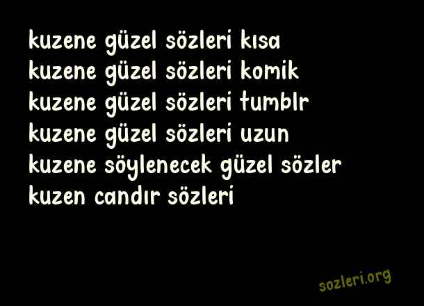 Kuzene Güzel Sözler