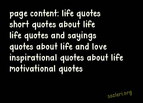 Life Quotes