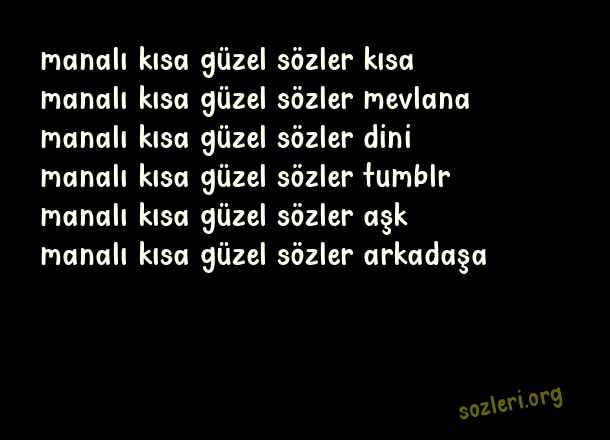 Manalı Kısa Güzel Sözler