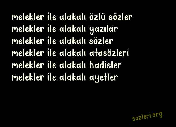Melekler İle İlgili Güzel Sözler