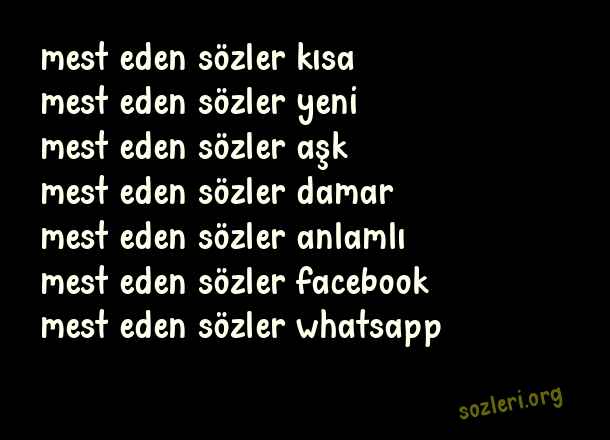 Mest Eden Sözler