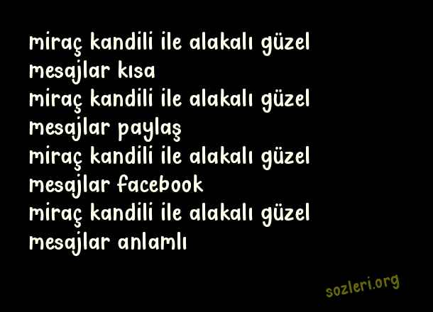Miraç Kandili İle İlgili Güzel Mesajlar